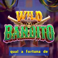 qual a fortuna de guilherme raya